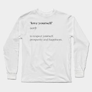 Love yourself Long Sleeve T-Shirt